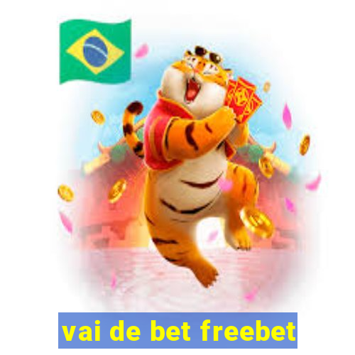 vai de bet freebet